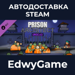 Prison Architect - Undead · DLC STEAM GIFT · АВТОДОСТАВКА