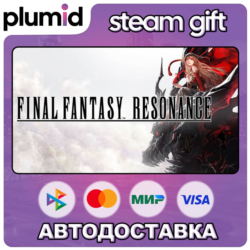 FINAL FANTASY RESONANCE Steam Gift / МИР / АВТО