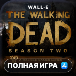 The Walking Dead: Season 2 ПОЛНАЯ ИГРА ios iPhone AppStore iPad
