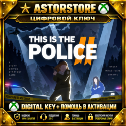 This Is the Police 2 XBOX КЛЮЧ СРАЗУ