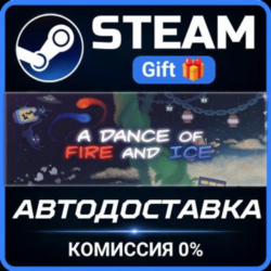A Dance of Fire and Ice РОССИЯ RU Steam Gift СТИМ ГИФТ ПК АВТОДОСТАВКА ПОДАРОК