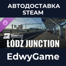 SimRail - The Railway Simulator: Łódź Junction · DLC STEAM GIFT · АВТОДОСТАВКА
