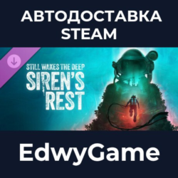 Still Wakes the Deep: Siren’s Rest · DLC STEAM GIFT · АВТОДОСТАВКА