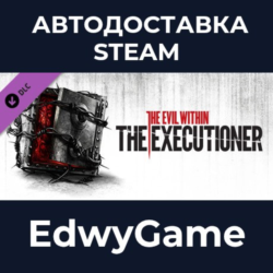 The Evil Within: The Executioner · DLC STEAM GIFT · АВТОДОСТАВКА