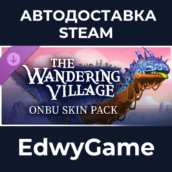 The Wandering Village: Onbu Skin Pack · DLC STEAM GIFT · АВТОДОСТАВКА