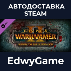 Total War: WARHAMMER II - Blood for the Blood God II · DLC STEAM GIFT · АВТОДОСТАВКА