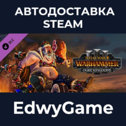Total War: WARHAMMER III - Ogre Kingdoms · DLC STEAM GIFT · АВТОДОСТАВКА