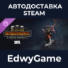 Total War: WARHAMMER III - Sayl – Tides of Torment · DLC STEAM GIFT · АВТОДОСТАВКА