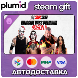 DLC WWE 2K26 Ringside Pass Premium Season 5 Steam Gift / Россия   МИР / АВТО