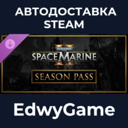 Warhammer 40,000: Space Marine 2 - Season Pass · DLC STEAM GIFT · АВТОДОСТАВКА