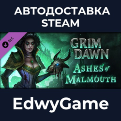 Grim Dawn - Ashes of Malmouth Expansion · DLC STEAM GIFT · АВТОДОСТАВКА