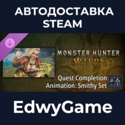 Monster Hunter Wilds - Quest Completion Animation: Smithy Set · DLC STEAM GIFT · АВТО
