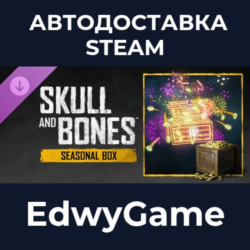 Skull and Bones Seasonal Box · DLC STEAM GIFT · АВТОДОСТАВКА