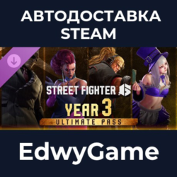Street Fighter™ 6 - Year 3 Ultimate Pass · DLC STEAM GIFT · АВТОДОСТАВКА