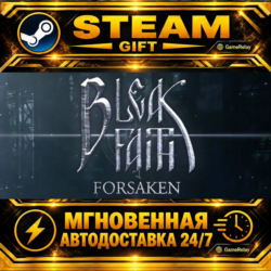 Bleak Faith: Forsaken · STEAM GIFT · АВТОДОСТАВКА