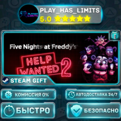 🎁Five Nights at Freddy's: Help Wanted 2 *RU/BY/UA/СНГ Steam Auto