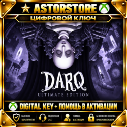 DARQ Ultimate Edition XBOX КЛЮЧ СРАЗУ