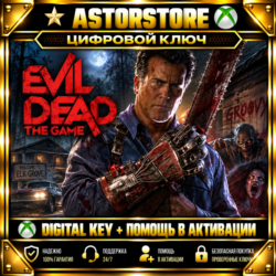 Evil Dead: The Game XBOX КЛЮЧ СРАЗУ