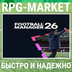 FOOTBALL MANAGER 26 (STEAM) КЛЮЧ СРАЗУ   ПОДАРОК