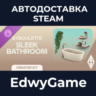 The Sims™ 4 Sleek Bathroom Kit · DLC STEAM GIFT · АВТОДОСТАВКА