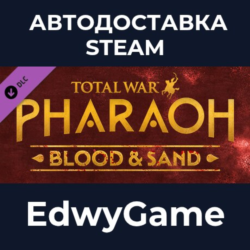 Total War: PHARAOH - Blood & Sand · DLC STEAM GIFT · АВТОДОСТАВКА