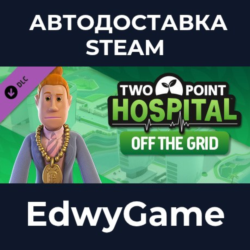 Two Point Hospital: Off the Grid · DLC STEAM GIFT · АВТОДОСТАВКА