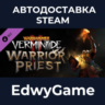 Warhammer: Vermintide 2 - Warrior Priest Career · DLC STEAM GIFT · АВТОДОСТАВКА