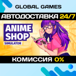 Anime Shop Simulator STEAM GIFT 🚀АВТОДОСТАВКА
