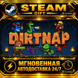 Dirtnap · STEAM GIFT · АВТОДОСТАВКА