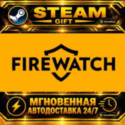 Firewatch · STEAM GIFT · АВТОДОСТАВКА