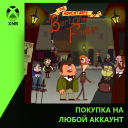 Adventures of Bertram Fiddle: Episode 1: A Dreadly Business Xbox PC | Любой аккаунт