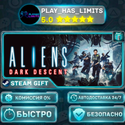 🎁Aliens: Dark Descent *RU/BY/UA/СНГ Steam Auto