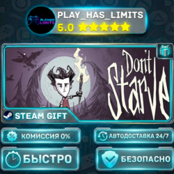 Don&acute;t Starve *RU/BY/UA/СНГ Steam Auto
