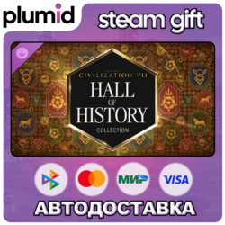DLC Sid Meier's Civilization VII: Hall of History Collection Steam Gift / Россия   МИ