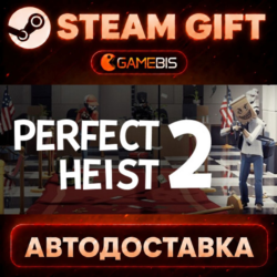 Perfect Heist 2 — Steam Gift | СТИМ ГИФТ | АВТОДОСТАВКА