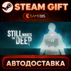 Still Wakes the Deep — Steam Gift | СТИМ ГИФТ | АВТОДОСТАВКА