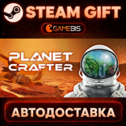 The Planet Crafter — Steam Gift | СТИМ ГИФТ | АВТОДОСТАВКА