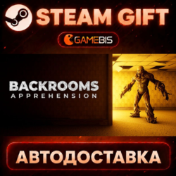 BACKROOMS: APPREHENSION — Steam Gift | СТИМ ГИФТ | АВТОДОСТАВКА