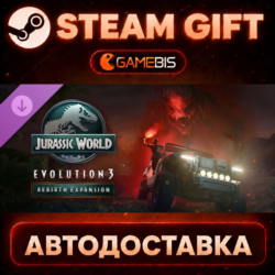Jurassic World Evolution 3: Rebirth Expansion (DLC) — Steam Gift | СТИМ ГИФТ | АВТОДО