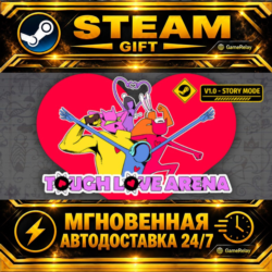 Tough Love Arena · STEAM GIFT · АВТОДОСТАВКА
