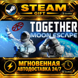 Together: Moon Escape · STEAM GIFT · АВТОДОСТАВКА