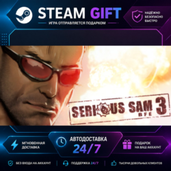 Serious Sam 3: BFE ·    STEAM GIFT ·   БЫСТРАЯ АВТОДОСТАВКА