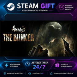 Amnesia: The Bunker · 🎁 STEAM GIFT · ⚡ БЫСТРАЯ АВТОДОСТАВКА