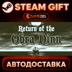 Return of the Obra Dinn — Steam Gift | СТИМ ГИФТ | АВТОДОСТАВКА