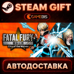 FATAL FURY: City of the Wolves Special Edition — Steam Gift | СТИМ ГИФТ | АВТОДОСТАВК