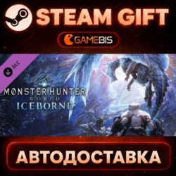Monster Hunter World: Iceborne (DLC) — Steam Gift | СТИМ ГИФТ | АВТОДОСТАВКА