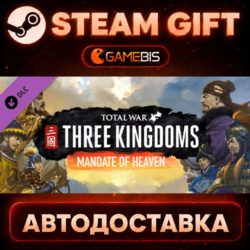 Total War: THREE KINGDOMS - Mandate of Heaven (DLC) — Steam Gift | СТИМ ГИФТ