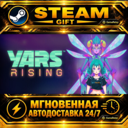 Yars Rising · STEAM GIFT · АВТОДОСТАВКА