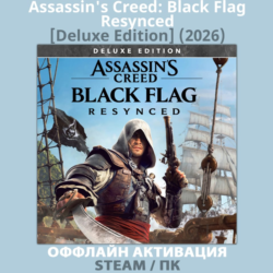Assassin's Creed: Black Flag Resynced [Deluxe] (2026)