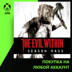 The Evil Within Season Pass Xbox | Любой аккаунт | Выбор издания